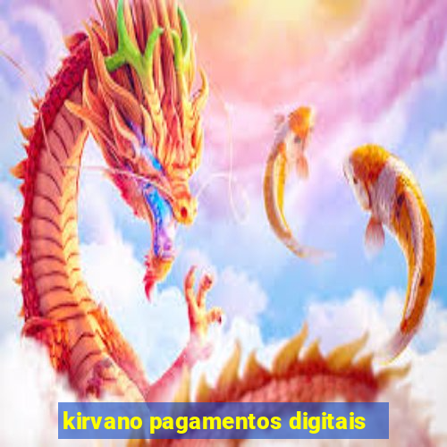 kirvano pagamentos digitais